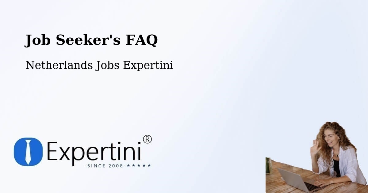 Job Seeker FAQ – Angeren - Netherlands Jobs Expertini